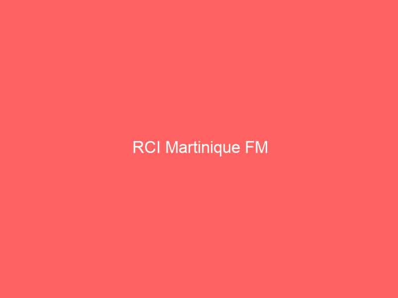 RCI Martinique FM